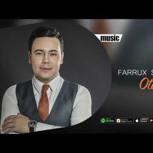 Farrux Saidov - Otasi Bor