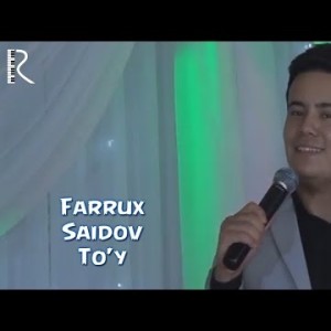 Farrux Saidov - Toʼy