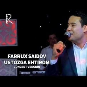 Farrux Saidov - Ustozga Ehtirom