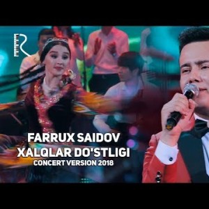 Farrux Saidov - Xalqlar Doʼstligi