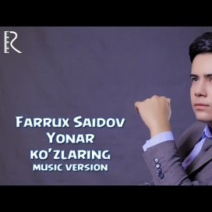 Farrux Saidov - Yonar Koʼzlaring