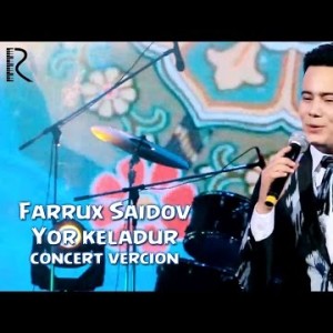 Farrux Saidov - Yor Keladur