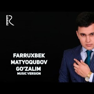 Farruxbek Matyoqubov - Goʼzalim