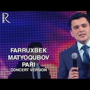 Farruxbek Matyoqubov - Pari