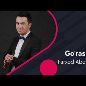 Farxod Abduraxmonov - Goʼrasim Bor