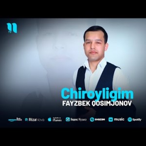 Fayzbek Qosimjonov - Chiroyligim