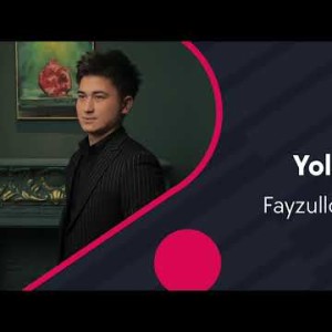 Fayzulloh Zokirov - Yolgʼizman