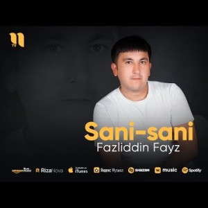 Fazliddin Fayz - Sanisani