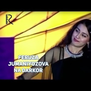 Feruza Jumaniyozova - Na Darkor