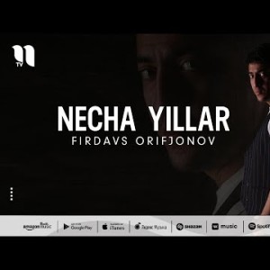 Firdavs Orifjonov - Necha Yillar