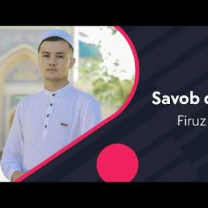 Firuz Ruzmetov - Savob Qilmadik