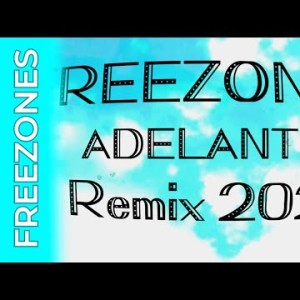 Freezones - Adelante Remix