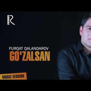 Furqat Qalandarov - Goʼzalsan