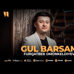 Furqatbek Omonkeldiyev - Gul Barsam