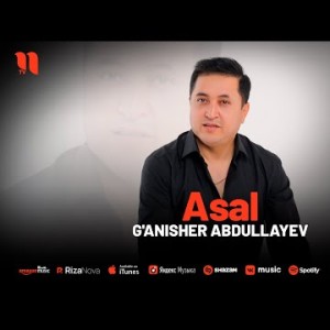 G'anisher Abdullayev - Asal