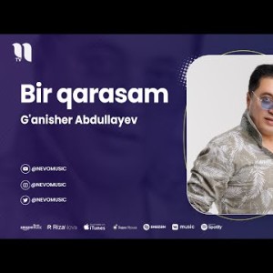 G'anisher Abdullayev - Bir Qarasam