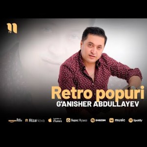 G'anisher Abdullayev - Retro Popuri