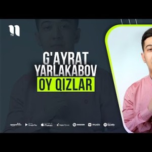 Gʼayrat Yarlakabov - Oy Qizlar