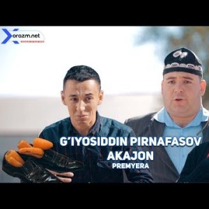 Gʼiyosiddin Pirnafasov - Akajon