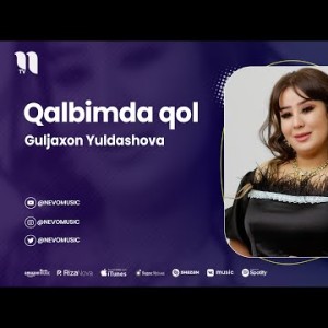 Guljaxon Yuldashova - Qalbimda Qol