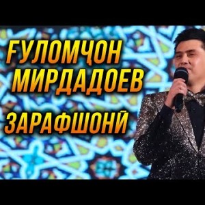 Гуломчон Мирдадоев - Зарафшони