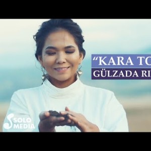 Gülzada Rıskulova - Kara Toprak Гулзада Рыскулова