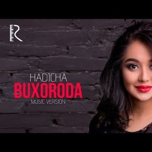 Hadicha - Buxoroda