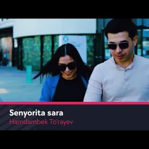Hamdambek Toʼrayev - Senyorita Sara