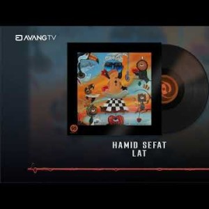 Hamid Sefat - Lat Official Track