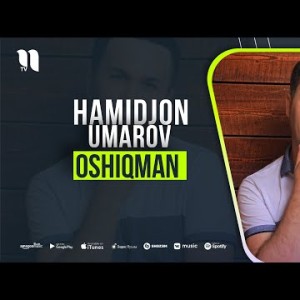 Hamidjon Umarov - Oshiqman