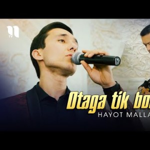 Hayot Mallayev - Otaga Tik Boqma Jonli Ijro