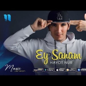Hayot Nur - Ey Sanam