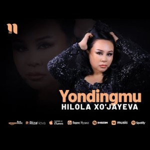 Hilola Xo'jayeva - Yondingmu