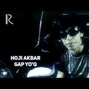Hoji Akbar - Gap Yoʼq