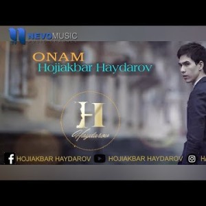 Hojiakbar Haydarov - Onam