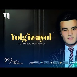 Hojimurod Olimjonov - Yolgʼiz Ayol