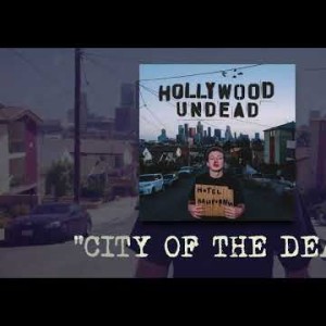 Hollywood Undead - City Of The Dead Visualizer