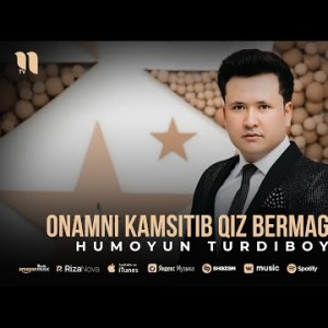 Humoyun Turdiboyev - Onamni Kamsitib Qiz Bermaganlar