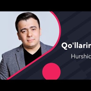 Hurshid Hamidov - Qoʼllaringni Ber