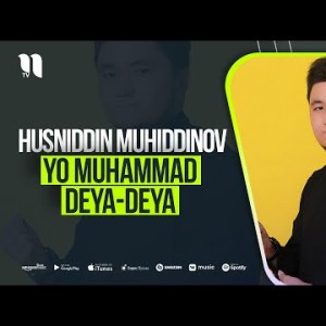 Husniddin Muhiddinov - Yo Muhammad Deya Deya