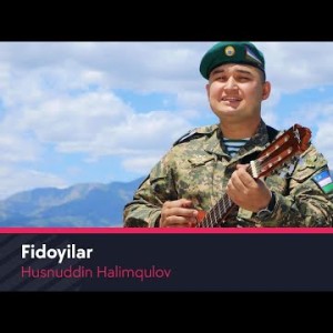 Husnuddin Halimqulov - Fidoyilar