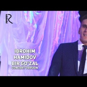 Ibrohim Hamidov - Bir Goʼzal