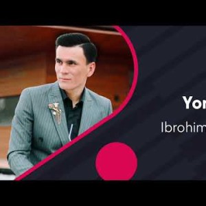 Ibrohim Hamidov - Yor Toʼying