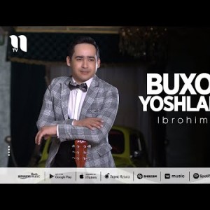 Ibrohim Nur - Buxoro Yoshlarimiz