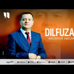 Ikromjon Abdumannopov - Dilfuza Yor