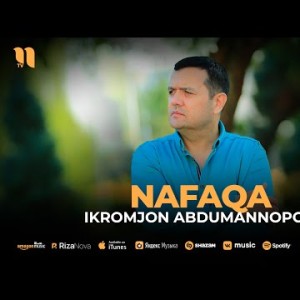 Ikromjon Abdumannopov - Nafaqa