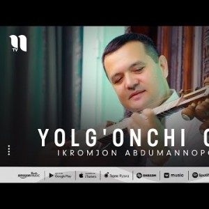 Ikromjon Abdumannopov - Yolg'onchi Qiz