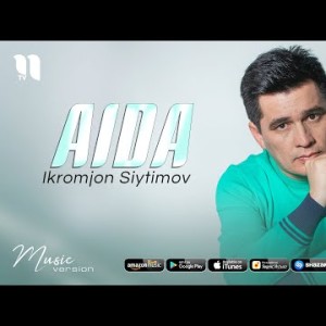 Ikromjon Siytimov - Aida