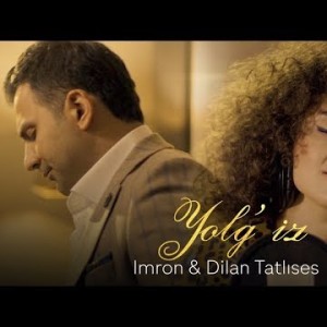 Imron Dilan Tatlises - Yolgʼiz