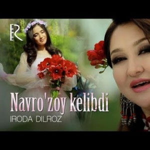 Iroda Dilroz - Navroʼzoy Kelibdi